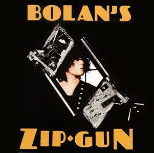Bolan's Zip Gun (Vinyl Re-release)