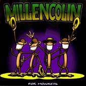 Millencolin - For Monkeys