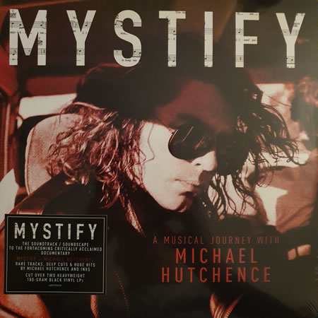 Mystify - A Musical Journey With Michael Hutchence