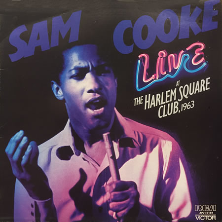 Live At The Harlem Square Club 1963 - Feel It! Sam Cooke Live