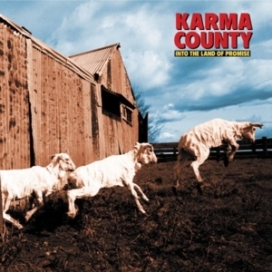 Karma County - Into The Land Of Promise