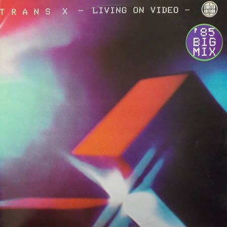 Living On Video ('85 Big Mix)