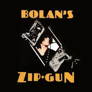 Bolan's Zip Gun (Vinyl Re-release)