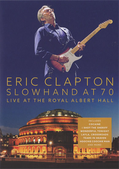 Slowhand At 70: Live At The Royal Albert Hall