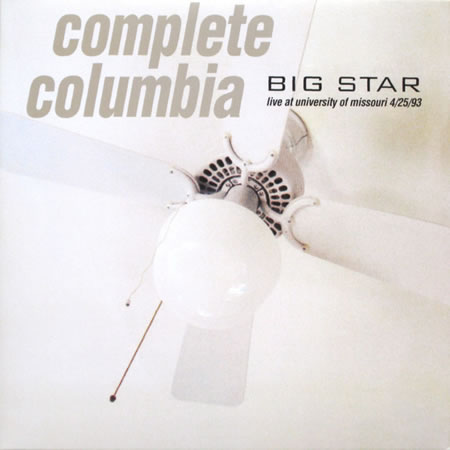 Complete Columbia...Live At Missouri University 4/25/93