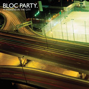 Bloc Party - A Weekend In The City