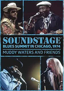 Soundstage : Blues Summit In Chicago, 1974