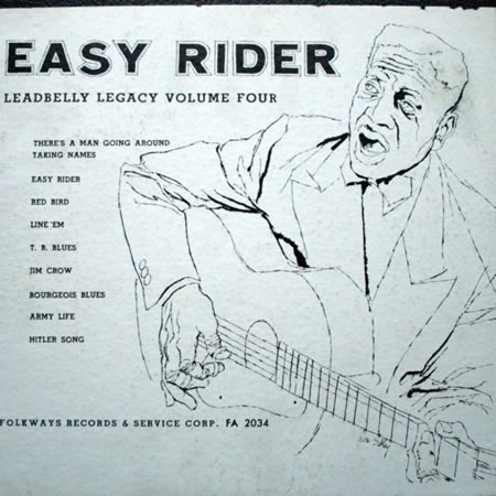 Easy Rider (Leadbelly Legacy Volume Four)