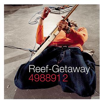 Reef - Getaway