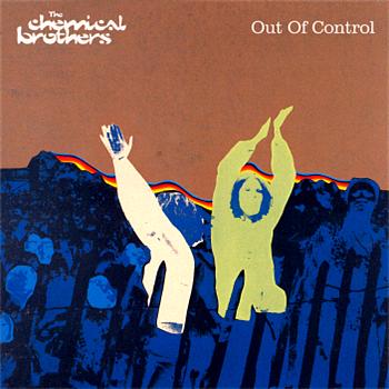 The Chemical Brothers - Out Of Control