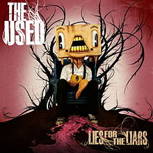 The Used - Lies For The Liars