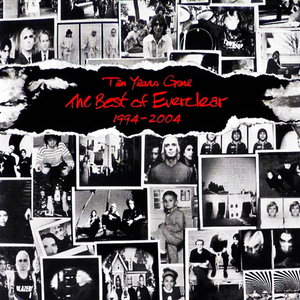 Everclear - Ten Years Gone: The Best Of Everclear 1994-2004