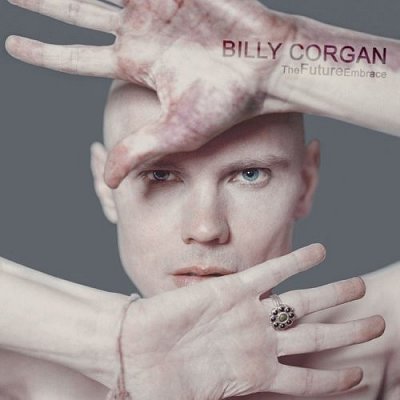 Billy Corgan - The Future Embrace