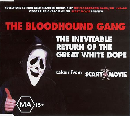 The Bloodhound Gang - The Inevitable Return Of The Great White Dope
