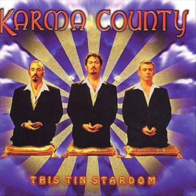 Karma County - This Tin Stardom