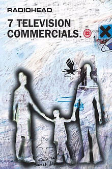 Radiohead - 7 Television Commercials
