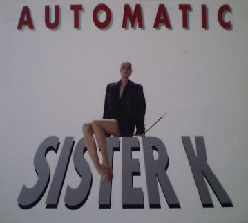 Automatic - Sister K