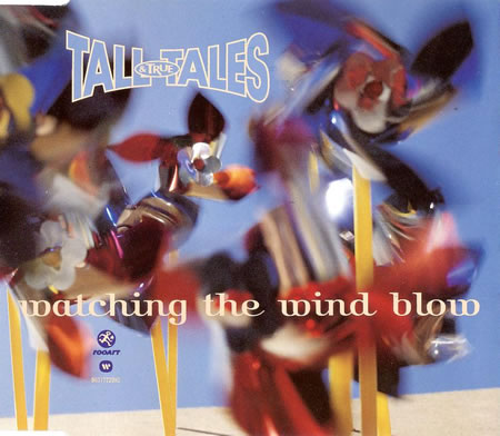 Tall Tales & True - Watching The Wind Blow