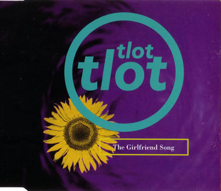 Tlot Tlot - The Girlfriend Song