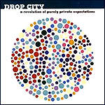Drop City - A Revolution Of Purely Private Expectations